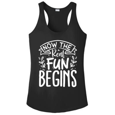 Retired Now The Real Fun Begins Funny Gift Ladies PosiCharge Competitor Racerback Tank