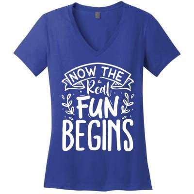 Retired Now The Real Fun Begins Funny Gift Women's V-Neck T-Shirt