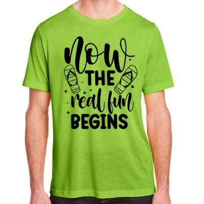 Retired Now The Real Fun Begins Cute Gift Adult ChromaSoft Performance T-Shirt