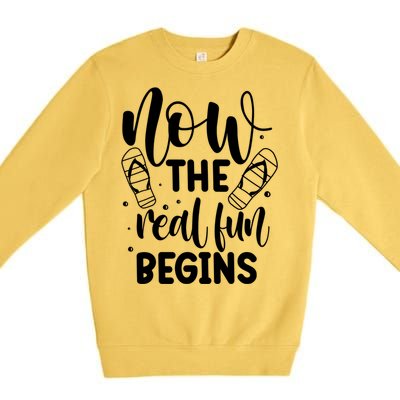 Retired Now The Real Fun Begins Cute Gift Premium Crewneck Sweatshirt