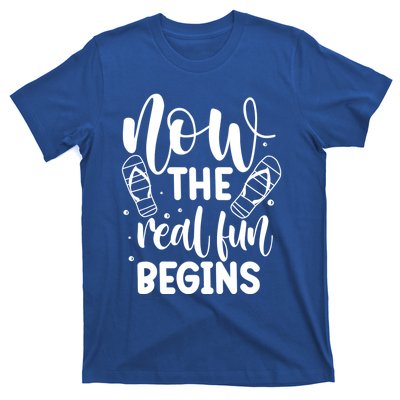 Retired Now The Real Fun Begins Cute Gift T-Shirt