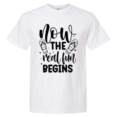 Retired Now The Real Fun Begins Cute Gift Garment-Dyed Heavyweight T-Shirt