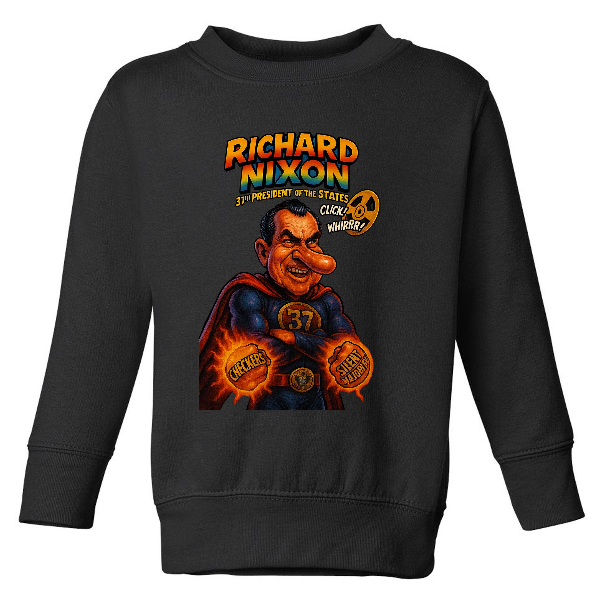 Richard Nixon The Presidential Chronicles Toddler Sweatshirt