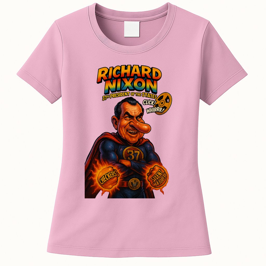 Richard Nixon The Presidential Chronicles Womens T-Shirt