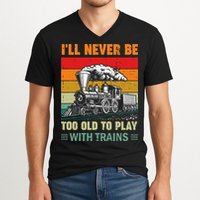 Retro Never Too Old To Play With Trains Train Locomotive V-Neck T-Shirt