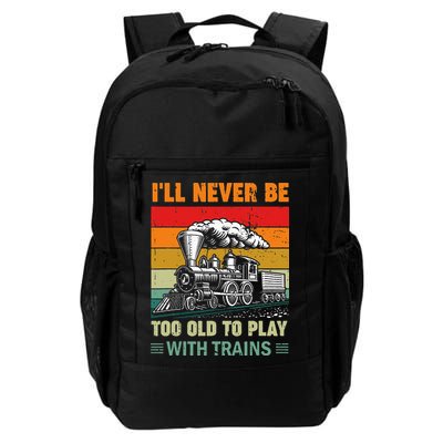 Retro Never Too Old To Play With Trains Train Locomotive Backpack