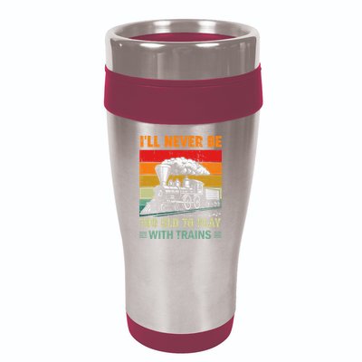 Retro Never Too Old To Play With Trains Train Locomotive 16oz Travel Tumbler
