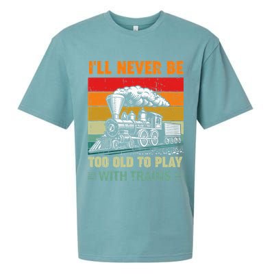 Retro Never Too Old To Play With Trains Train Locomotive Sueded Cloud Jersey T-Shirt