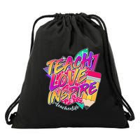 Retro Neon Teach Love Inspire #Teacher Life Drawstring Bag