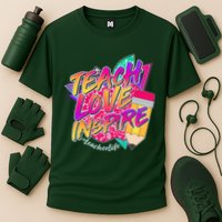 Retro Neon Teach Love Inspire #Teacher Life Cooling Performance Crew T-Shirt