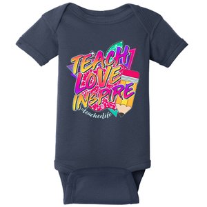 Retro Neon Teach Love Inspire #Teacher Life Baby Bodysuit