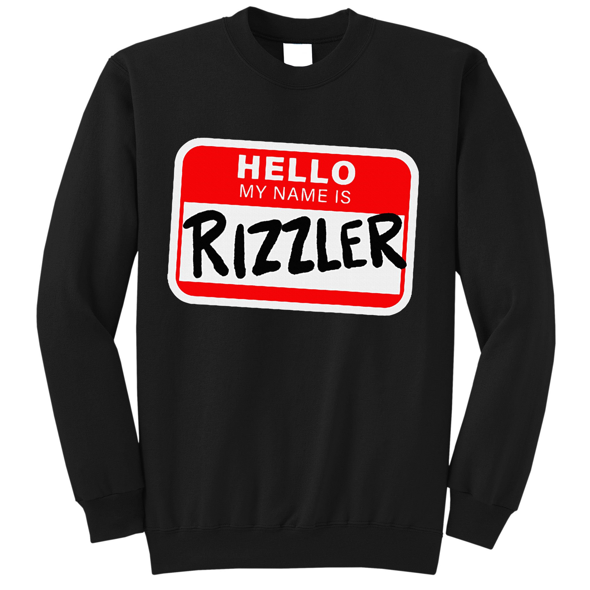 Rizzler Name Tag Rizz Design For Teens And Young Sweatshirt