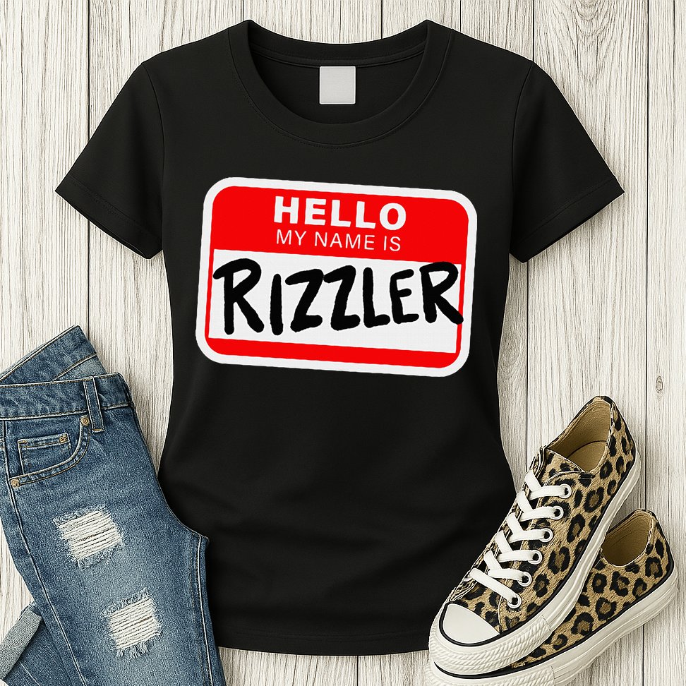 Rizzler Name Tag Rizz Design For Teens And Young Womens T-Shirt