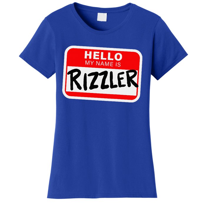 Rizzler Name Tag Rizz Women's T-Shirt