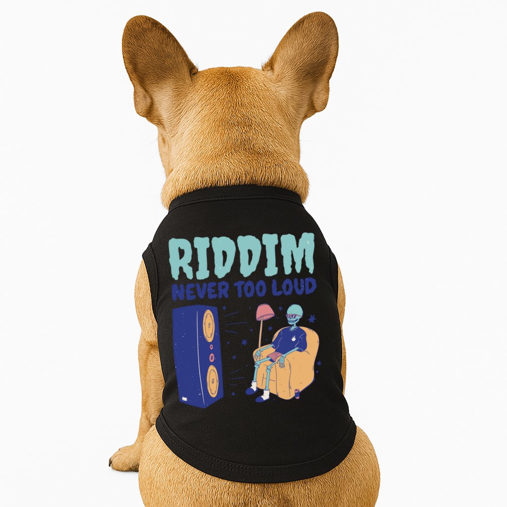 Riddim Never Too Loud Funny Dubstep Skeleton Gift Doggie Tank