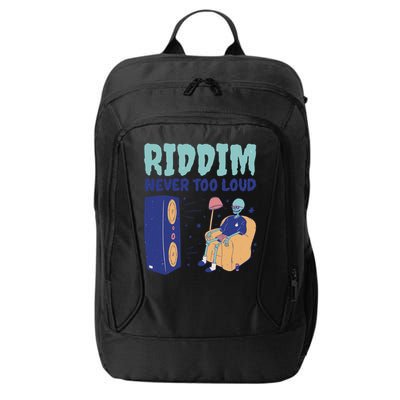 Riddim Never Too Loud Funny Dubstep Skeleton Gift City Backpack