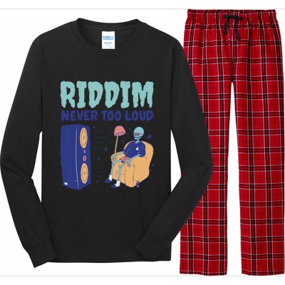 Riddim Never Too Loud Funny Dubstep Skeleton Gift Long Sleeve Pajama Set