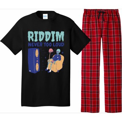 Riddim Never Too Loud Funny Dubstep Skeleton Gift Pajama Set