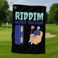 Riddim Never Too Loud Funny Dubstep Skeleton Gift Golf Towel