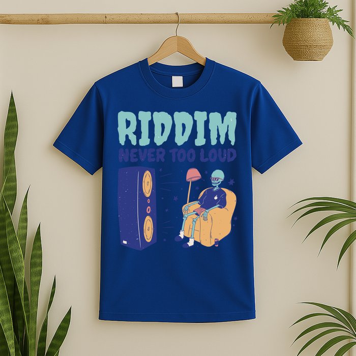 Riddim Never Too Loud Funny Dubstep Skeleton Gift T-Shirt