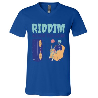 Riddim Never Too Loud Funny Dubstep Skeleton Gift V-Neck T-Shirt