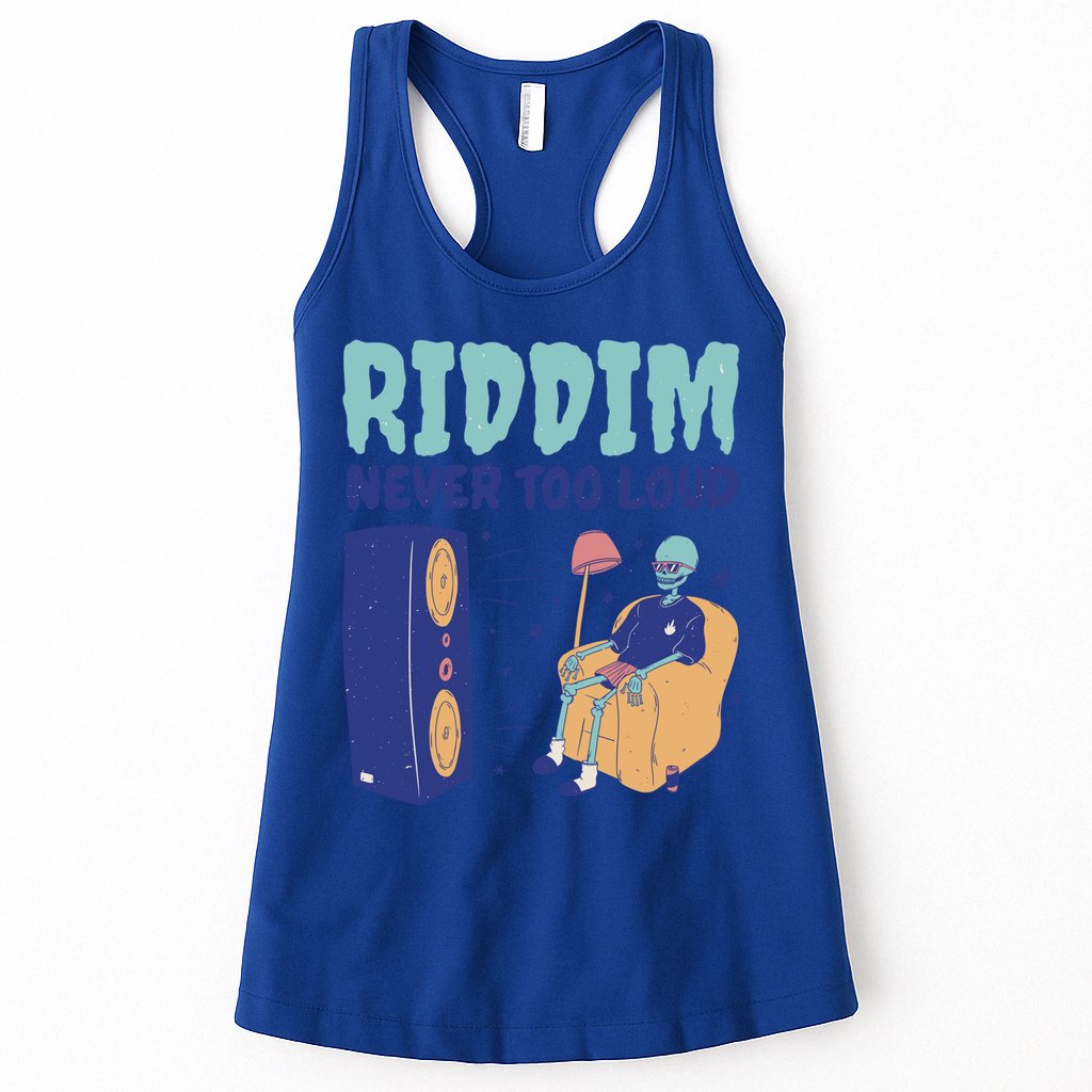 Riddim Never Too Loud Funny Dubstep Skeleton Gift Womens Tank Top