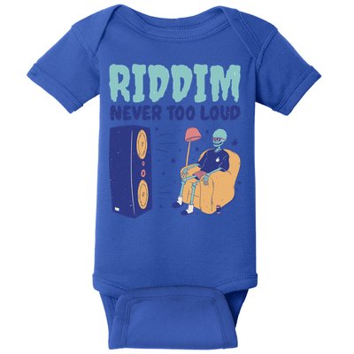 Riddim Never Too Loud Funny Dubstep Skeleton Gift Baby Bodysuit