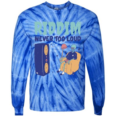 Riddim Never Too Loud Funny Dubstep Skeleton Gift Tie-Dye Long Sleeve Shirt