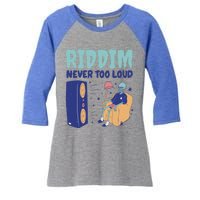 Riddim Never Too Loud Funny Dubstep Skeleton Gift Women's Tri-Blend 3/4-Sleeve Raglan Shirt