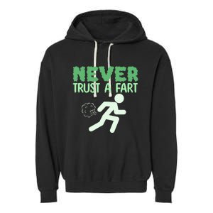 Running Never Trust A Fart Funny Running Saying Garment-Dyed Fleece Hoodie