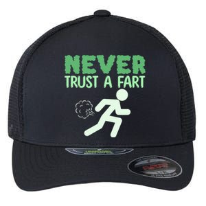 Running Never Trust A Fart Funny Running Saying Flexfit Unipanel Trucker Cap