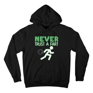 Running Never Trust A Fart Funny Running Saying Hoodie