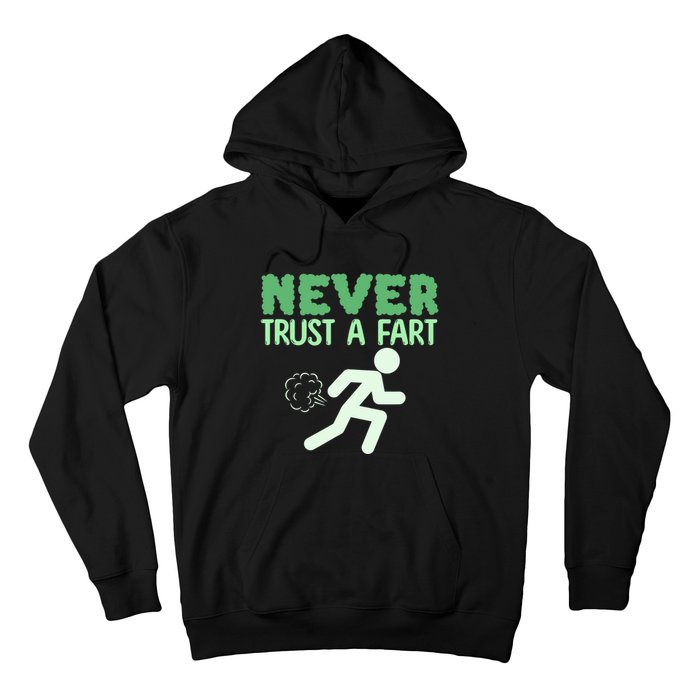 Running Never Trust A Fart Funny Running Saying Hoodie