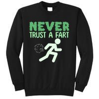 Running Never Trust A Fart Funny Running Saying Sweatshirt