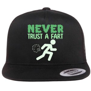 Running Never Trust A Fart Funny Running Saying Flat Bill Trucker Hat