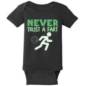 Running Never Trust A Fart Funny Running Saying Baby Bodysuit