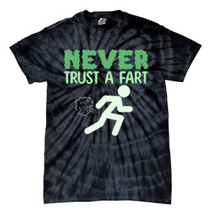 Running Never Trust A Fart Funny Running Saying Tie-Dye T-Shirt