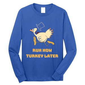 Run Now Turkey Later Funny Thanksgiving Running Marathon Gift Long Sleeve Shirt