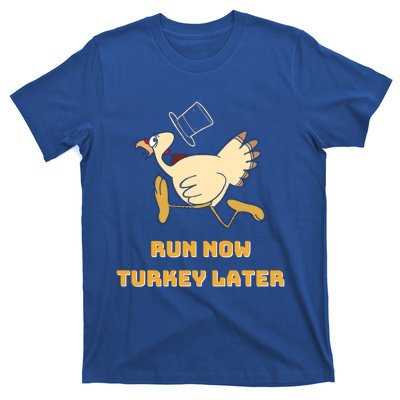 Run Now Turkey Later Funny Thanksgiving Running Marathon Gift T-Shirt