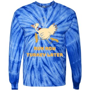 Run Now Turkey Later Funny Thanksgiving Running Marathon Gift Tie-Dye Long Sleeve Shirt