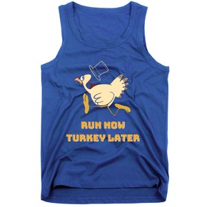 Run Now Turkey Later Funny Thanksgiving Running Marathon Gift Tank Top