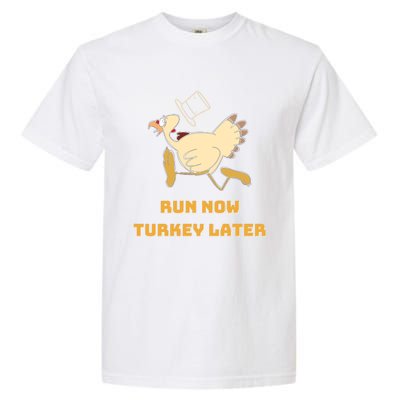 Run Now Turkey Later Funny Thanksgiving Running Marathon Gift Garment-Dyed Heavyweight T-Shirt