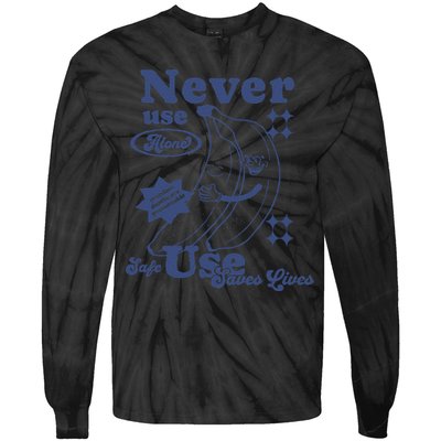 Retro Never Use Alone Harm Reduction Tie-Dye Long Sleeve Shirt