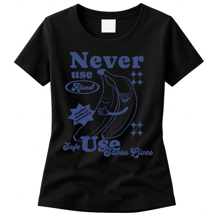 Retro Never Use Alone Harm Reduction Womens T-Shirt