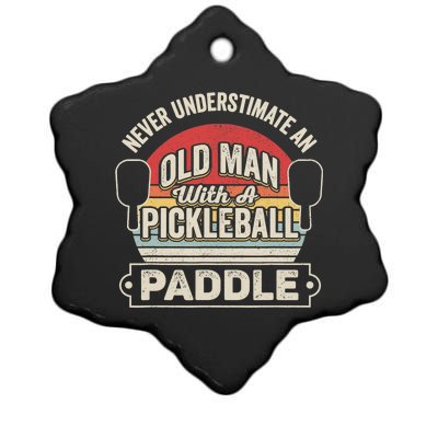 Retro Never Underestimate Old Man With Pickleball Paddle Ceramic Star Ornament