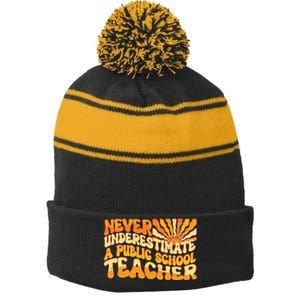 Retro Never Underestimate A Public A School Teacher Stripe Pom Pom Beanie