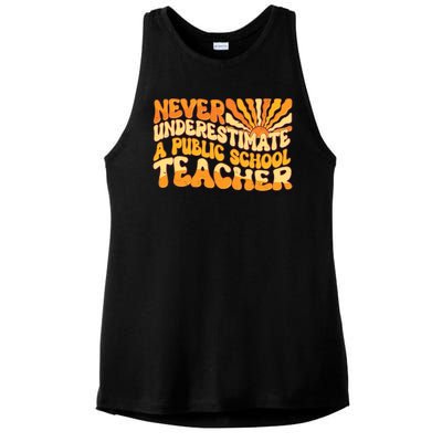 Retro Never Underestimate A Public A School Teacher Ladies PosiCharge Tri-Blend Wicking Tank