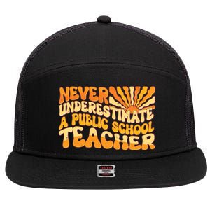 Retro Never Underestimate A Public A School Teacher 7 Panel Mesh Trucker Snapback Hat