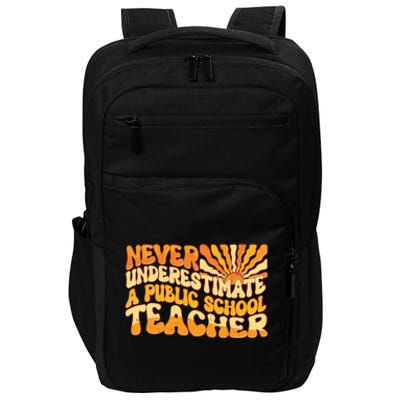 Retro Never Underestimate A Public A School Teacher Impact Tech Backpack