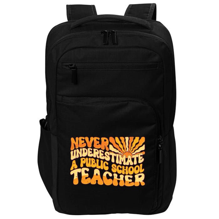Retro Never Underestimate A Public A School Teacher Impact Tech Backpack